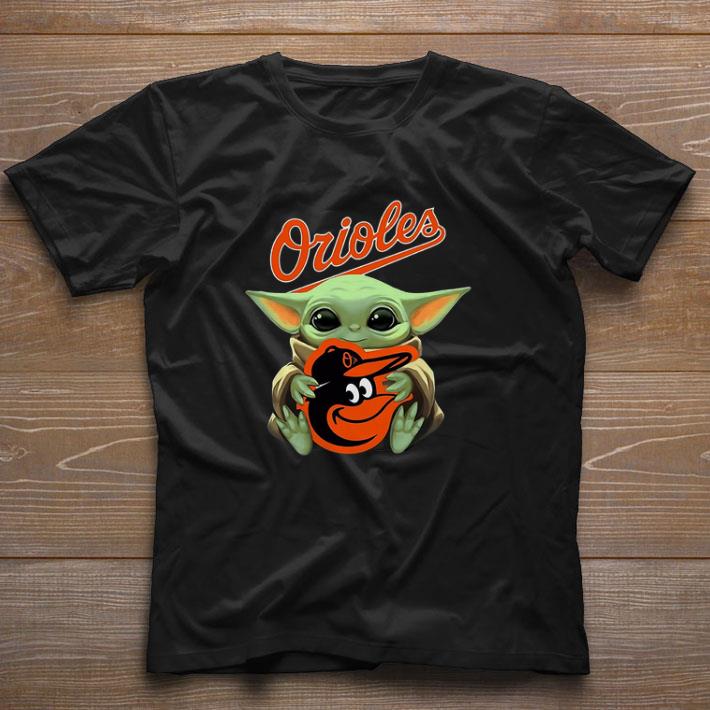 Pretty Baby Yoda hug Baltimore Orioles Star Wars Mandalorian shirt