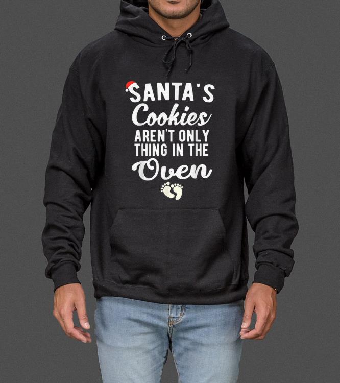 Santa`s cookies Aren't only thing In The Oven Christmas sweater