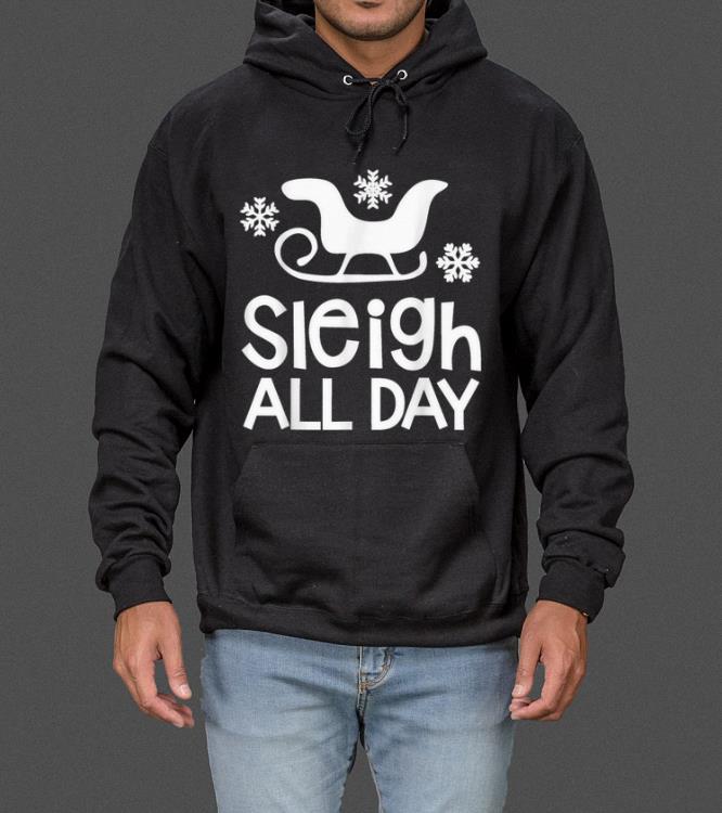 Top Sleigh All Day Santa Sleigh Funny Xmas Gift Trendy Holiday sweater