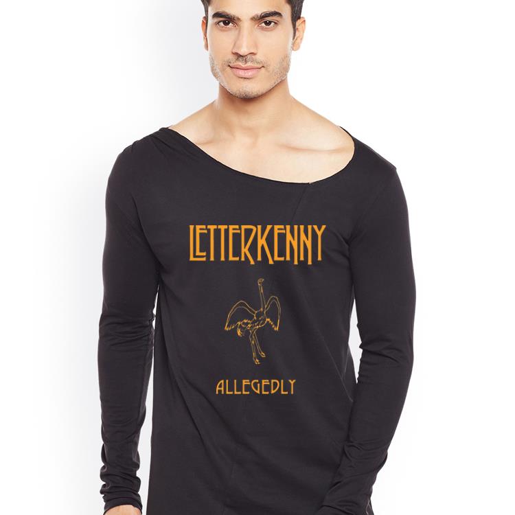 Awesome Letterkenny Allegedly shirt