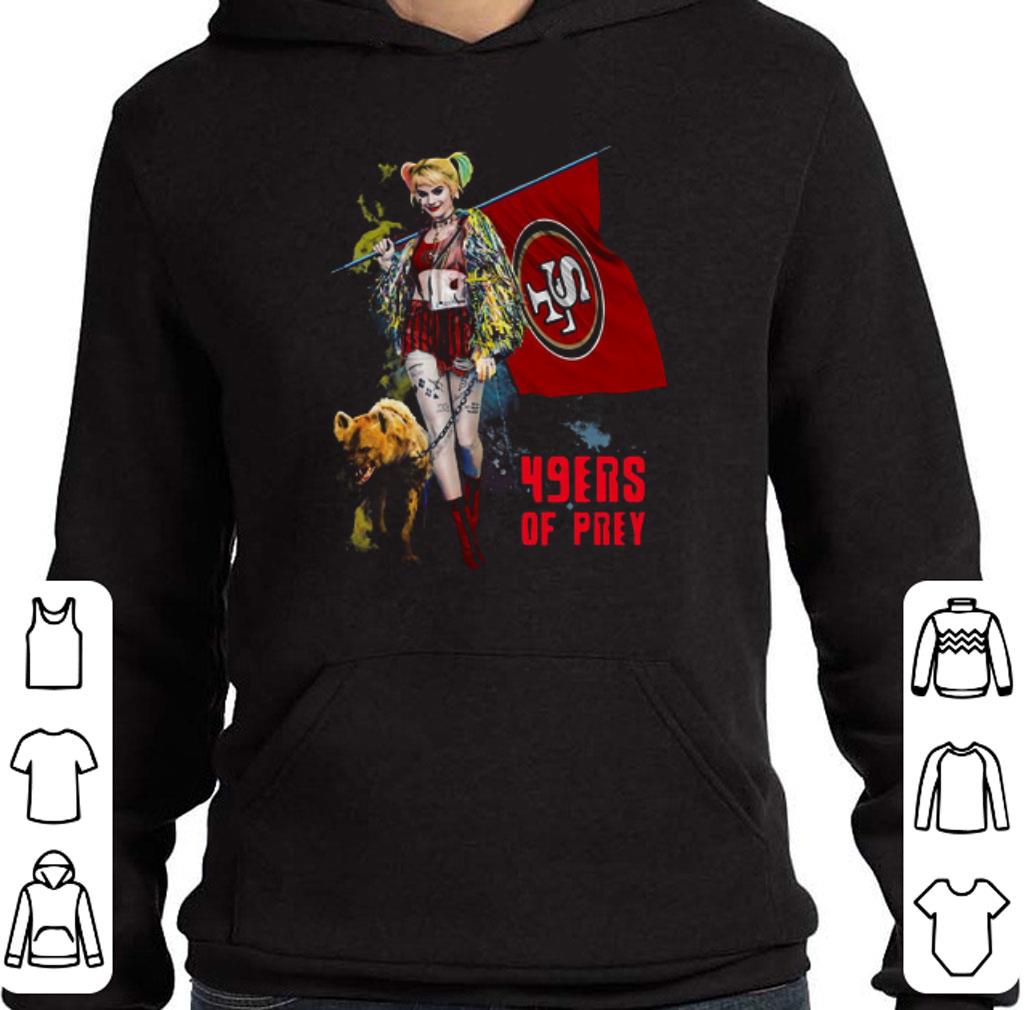 Nice Harley Quinn Mashup San Francisco 49ers Of Prey shirt