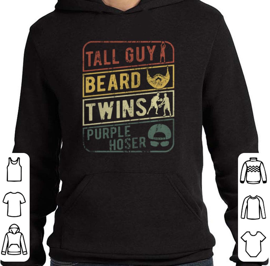 Official Tall Guy Beard Twins Purple Hoser Vintage shirt