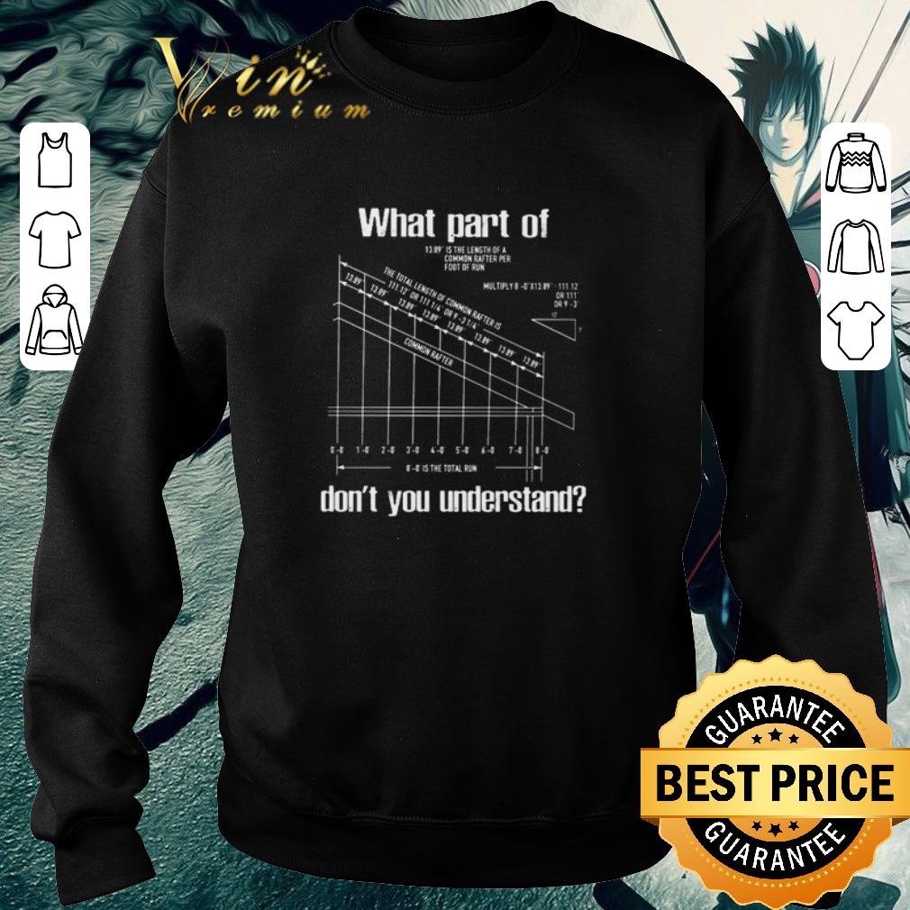 Nice Capenter’s Square what part of don’t you understand shirt