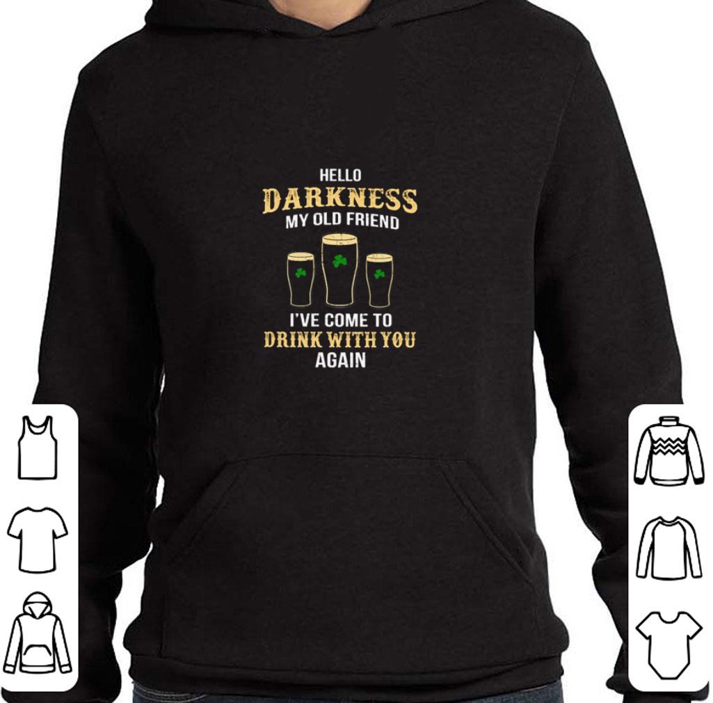 Official Hello darkness my old friend drink st patricks day shirt