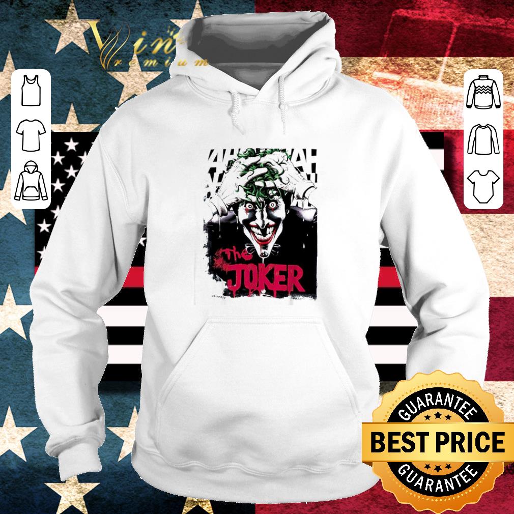 Pretty The Joker hahaha shirt