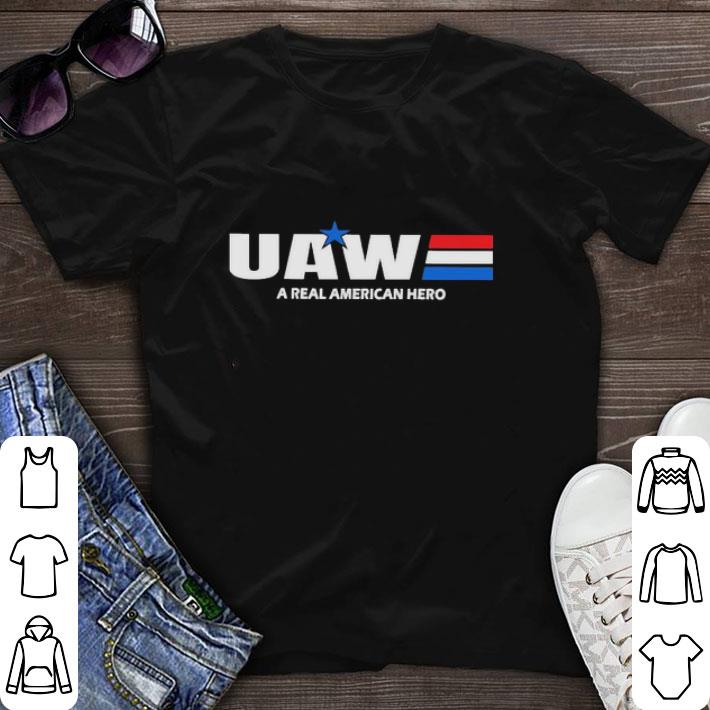 Premium UAW United Automobile Workers a real american hero shirt Tee
