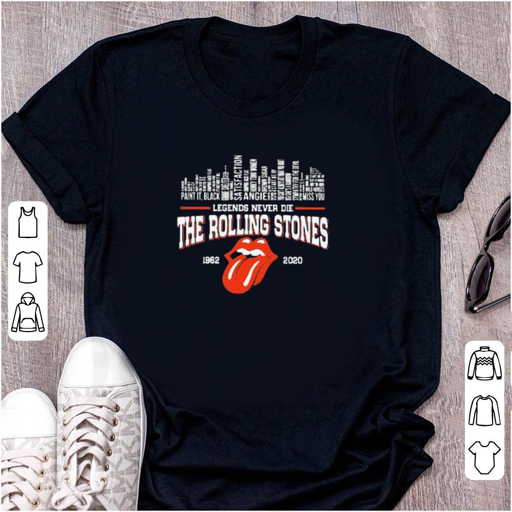 Official Legends Never Die The Rolling Stones 1962 2020 City Songs shirt