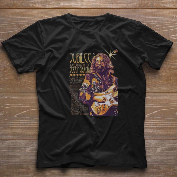 Funny Jubilee A Celebration Of Jerry Garda Grateful Dead Poster shirt