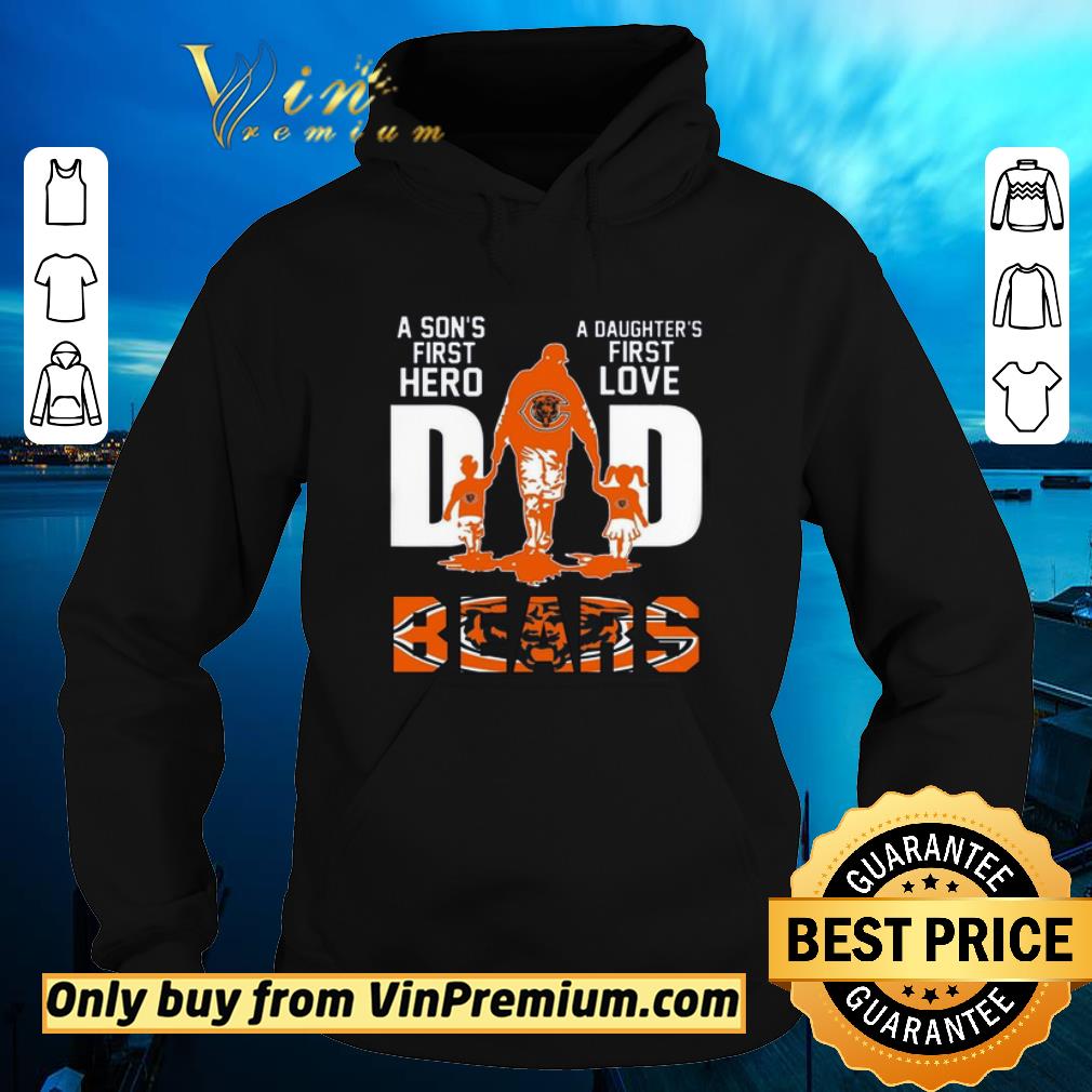 Chicago Bears Dad A Son's First Hero A Daughter's First Love Father's Day shirt