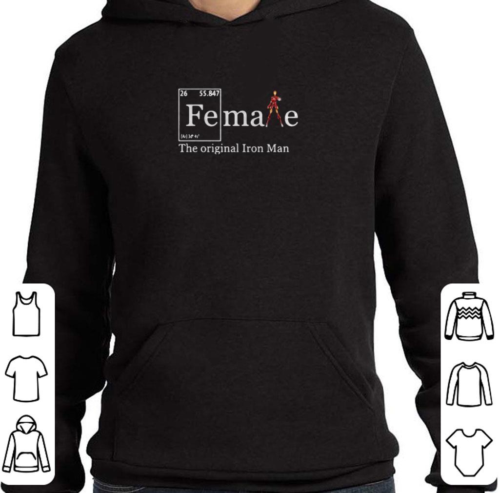 Pretty Fe Female The Original Iron Man shirt