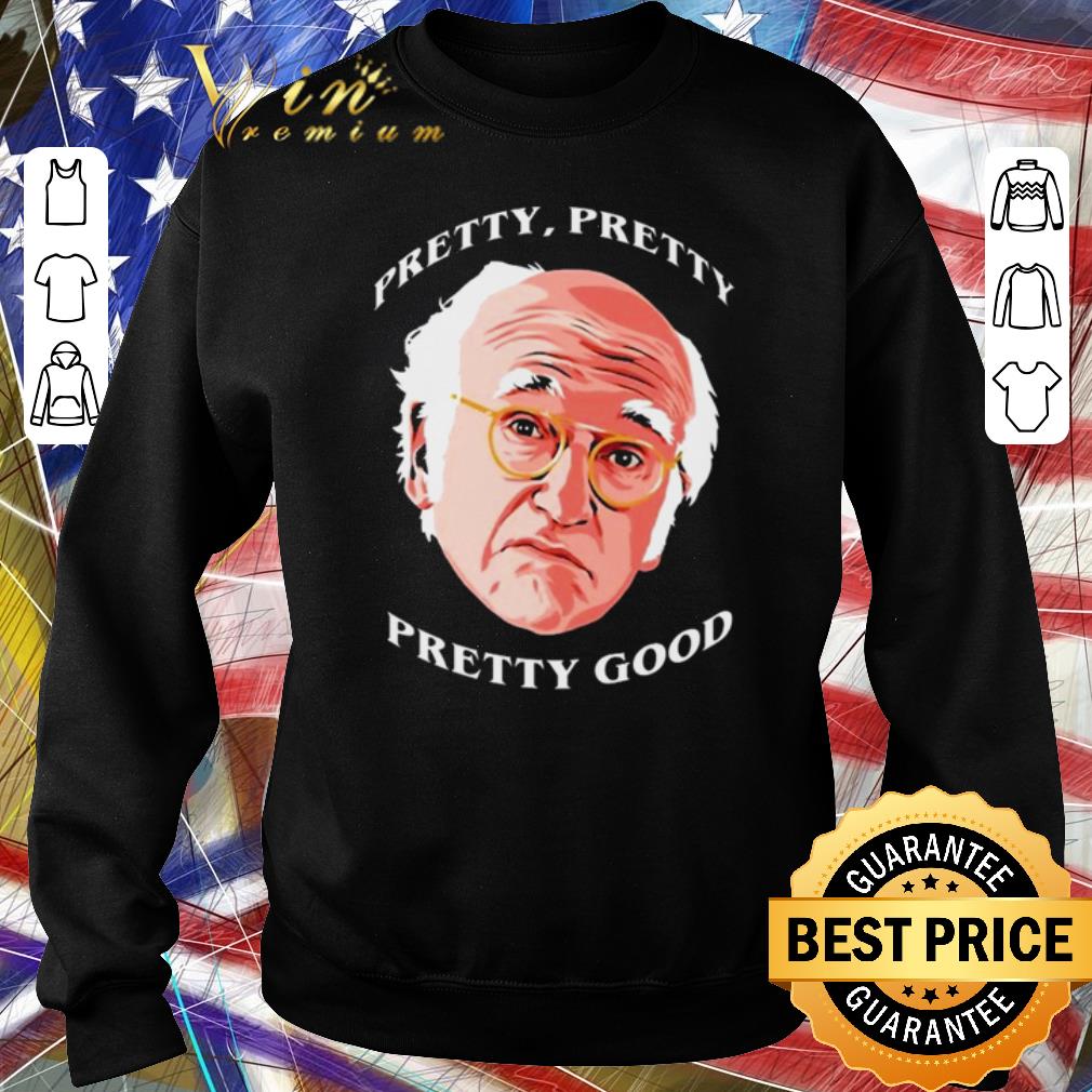 Premium Larry David Pretty pretty pretty good.png