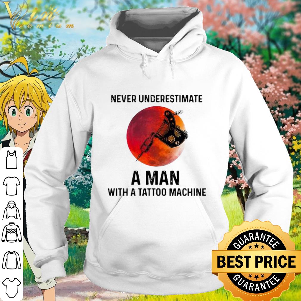 Top Never Underestimate An Man With A Tattoo Machine Sunset shirt