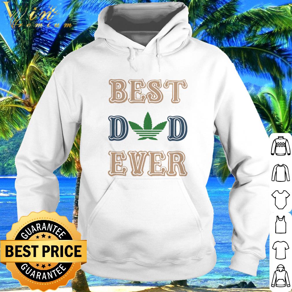 Original Weed Marijuana Best Dad Ever Happy Father’s Day shirt