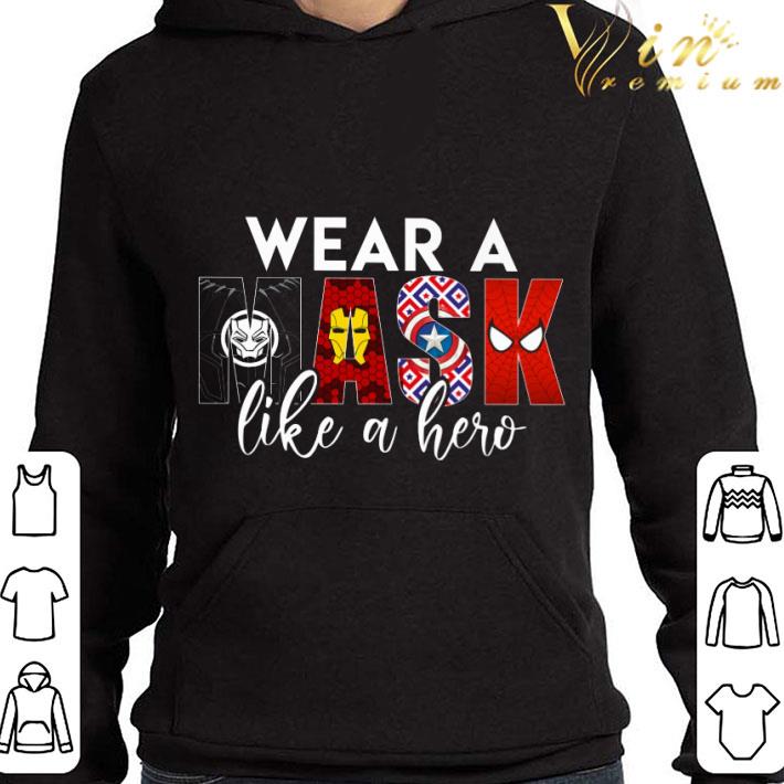 Wear a mask like a hero Avengers Marvel shirt