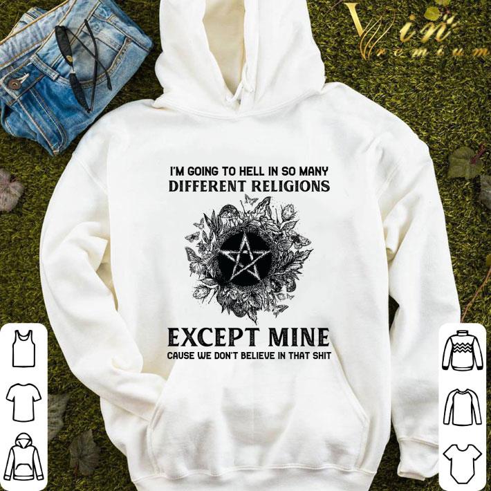 Satan logo i'm going to hell in so many different religions shirt