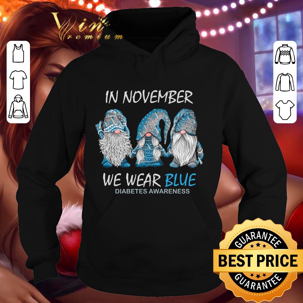 Funny Gnomes In November We Wear Blue Diabetes Awareness shirt