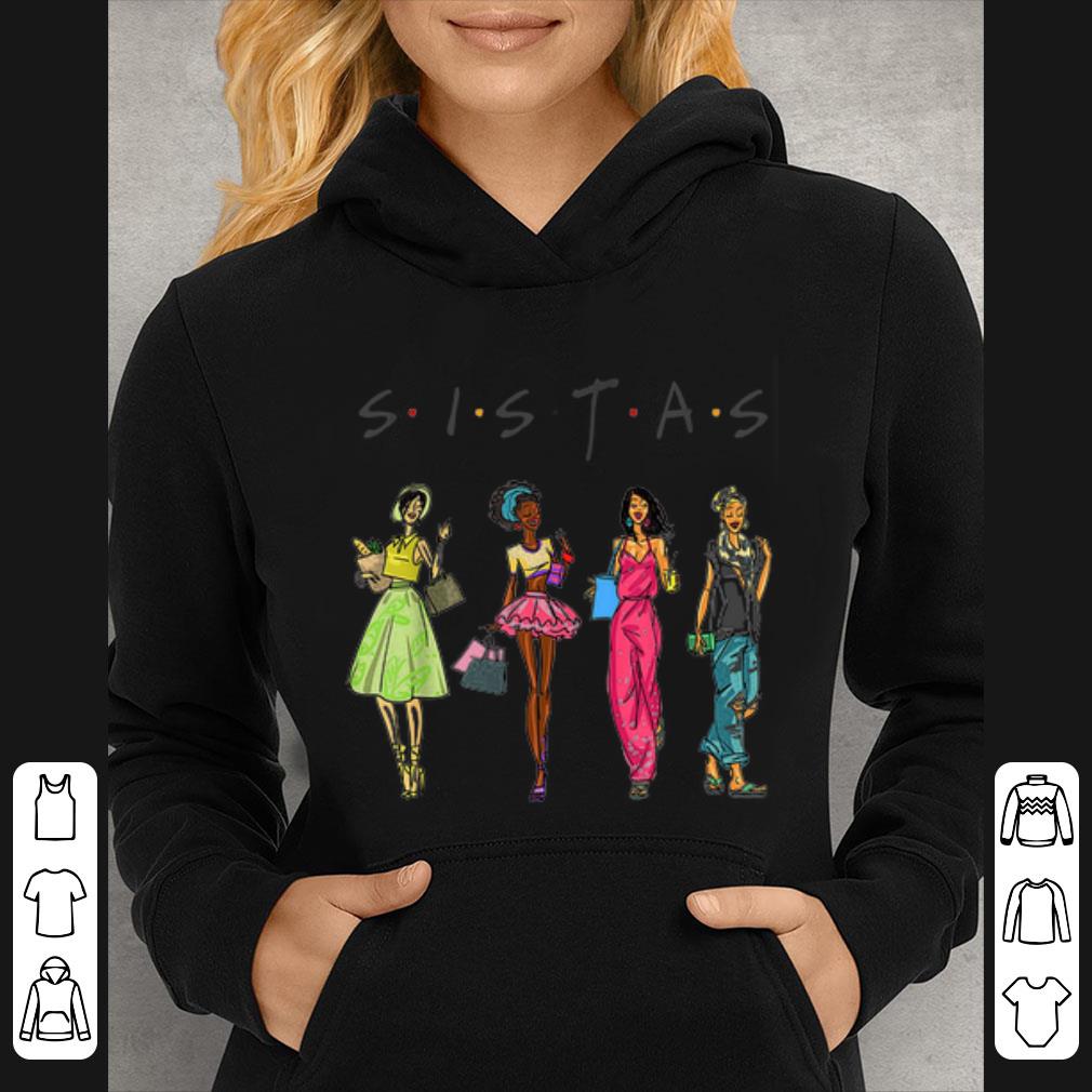 Premium Black Women Sistas Friends shirt