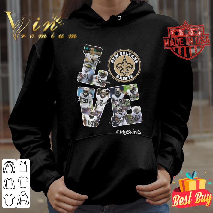 Funny New Orleans Saints Love My Saints Signatures shirt