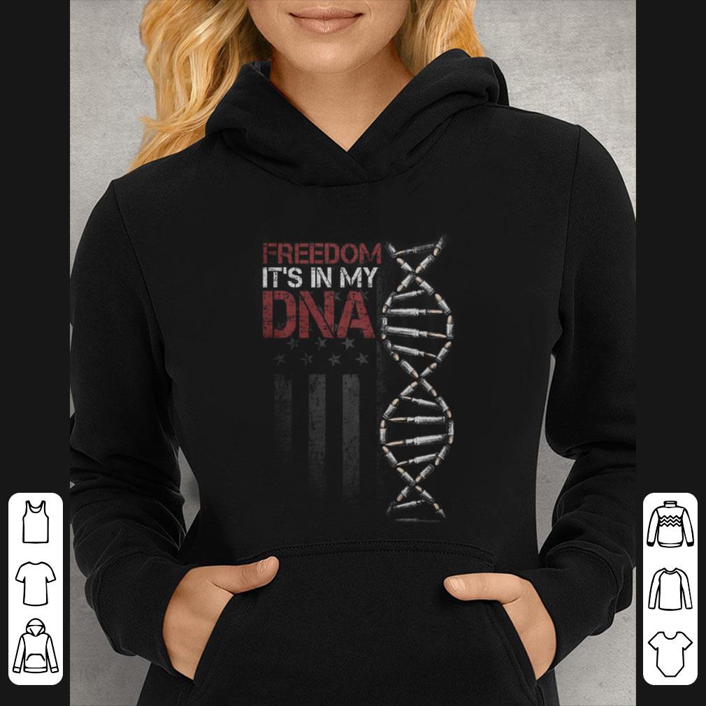Nice Freedom In My DNA American flag shirt