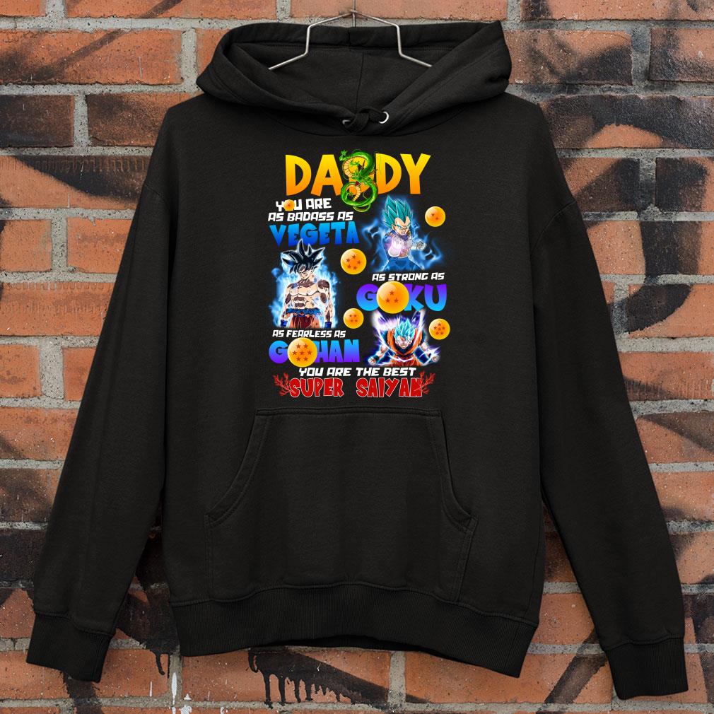 DADDY You are the best super saiyan shirt