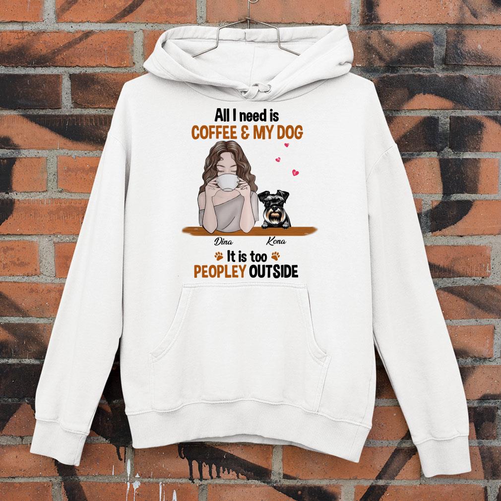 Personalized Dog Coffee Too Peopley shirt