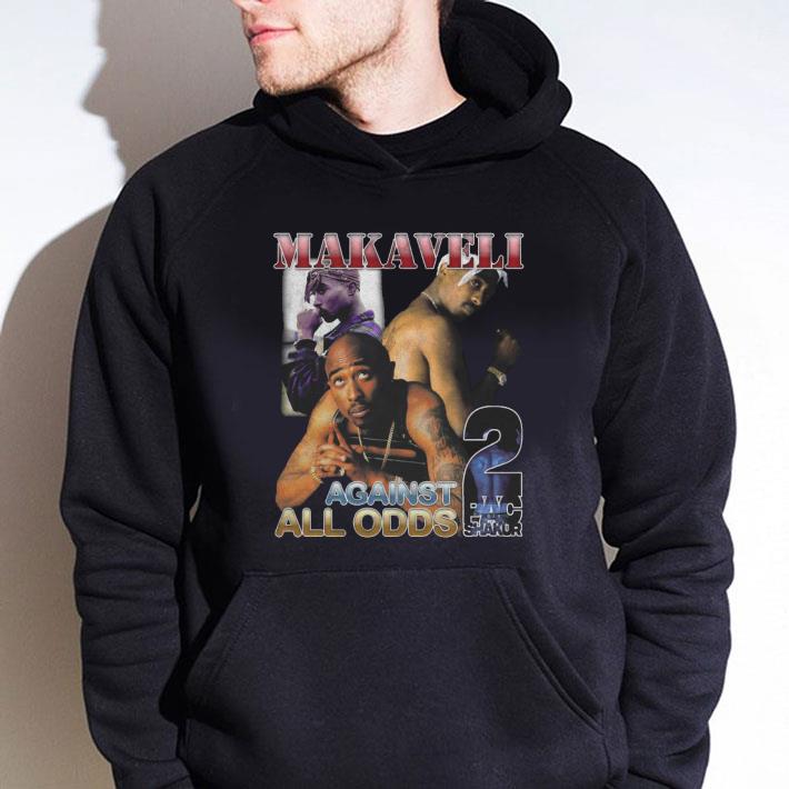 Tupac Shakur Makavell Against All Odds 2Pac Rap Vintage Style Shirt