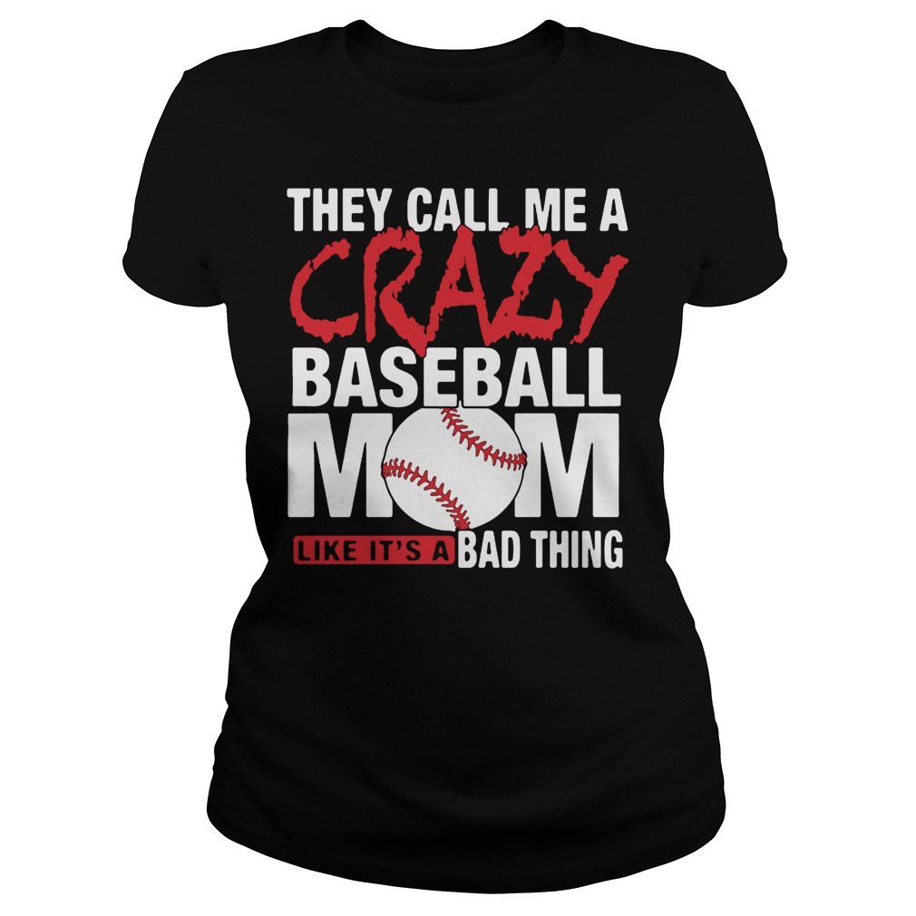 Crazy Baseball Mom Shirt 6 Crazy Baseball Mom Shirt Ladies Tee