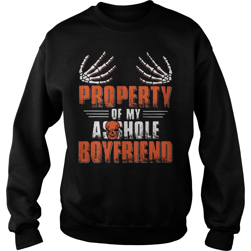 Boob Property Of My Asshole Boyfriend Shirt 4 Boob Property Of My Asshole Boyfriend Sweater