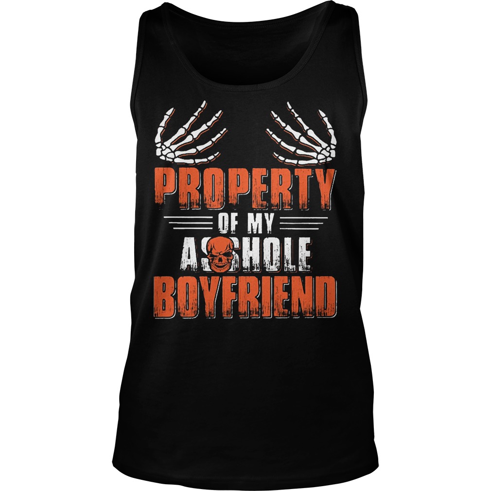 Boob Property Of My Asshole Boyfriend Shirt 7 Boob Property Of My Asshole Boyfriend Tanktop