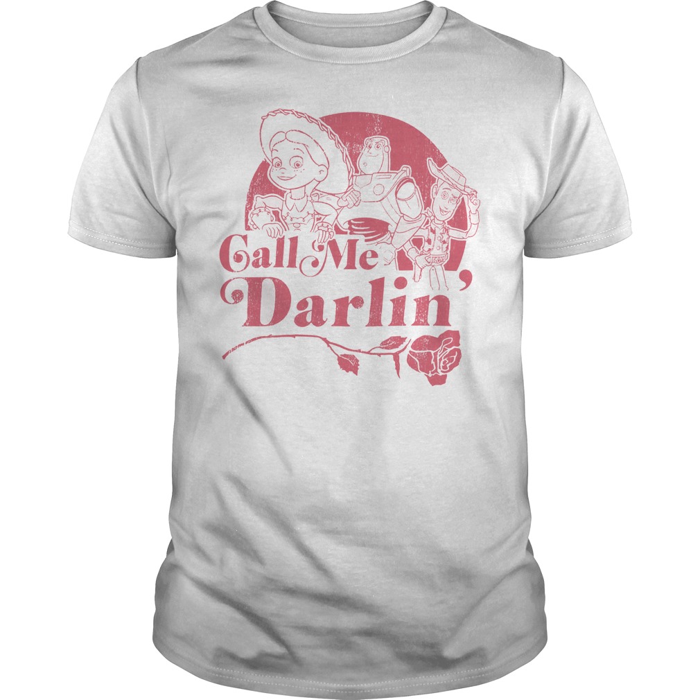 Toy Story Call Me Darlin Shirt 7 Toy Story Call Me Darlin Shirt