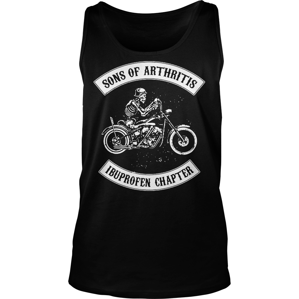 Sons Of Arthritis Ibuprofen Chapter Shirt 6 Sons Of Arthritis Ibuprofen Chapter Tanktop