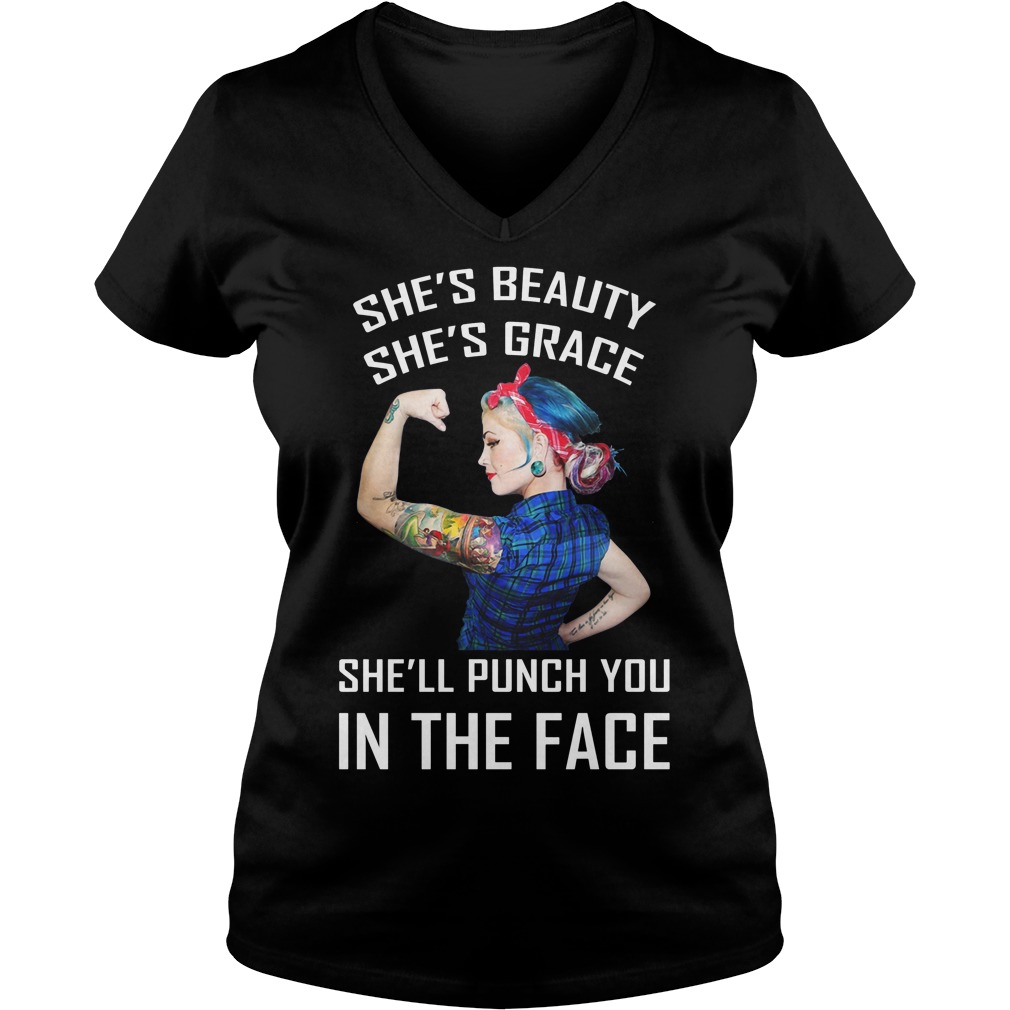 Tattoo Girl She's Beauty She's Grace She'll Punch You In The Face Shirt 5 Tattoo Girl She's Beauty She's Grace She'll Punch You In The Face V Neck
