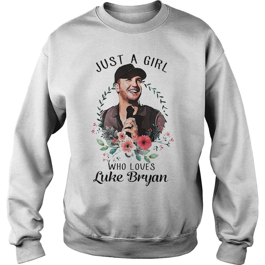 Just A Girl Who Loves Luke Bryan Shirt 3 Just A Girl Who Loves Luke Bryan Sweater