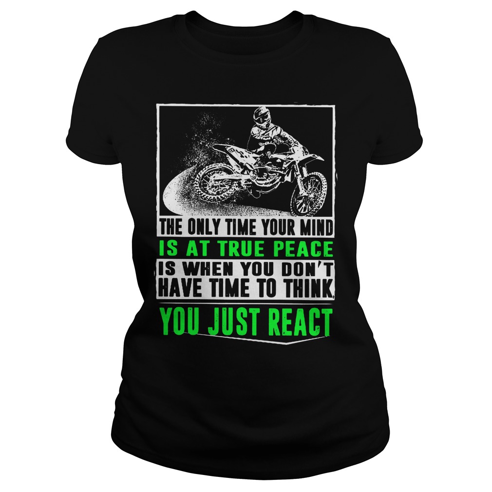 The Only Time Your Mind Is At True Peace Shirt 7 The Only Time Your Mind Is At True Peace Ladies