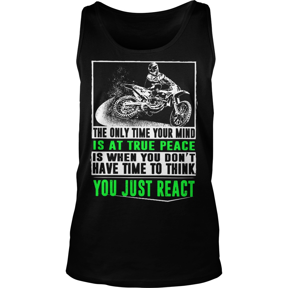 The Only Time Your Mind Is At True Peace Shirt 6 The Only Time Your Mind Is At True Peace Tanktop