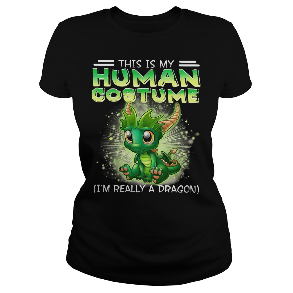This Is My Human Costume Dragon Shirt 7 This Is My Human Costume Dragon Ladies