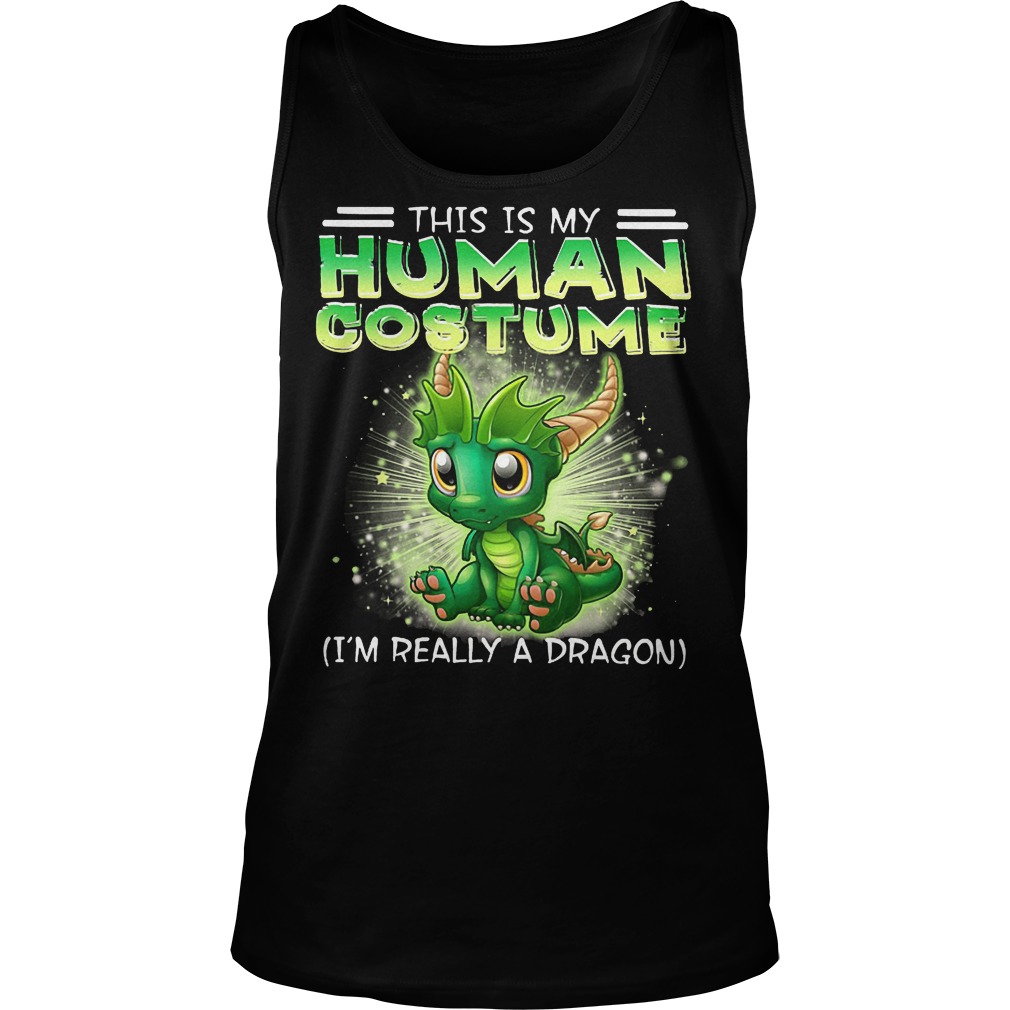 This Is My Human Costume Dragon Shirt 6 This Is My Human Costume Dragon Tanktop