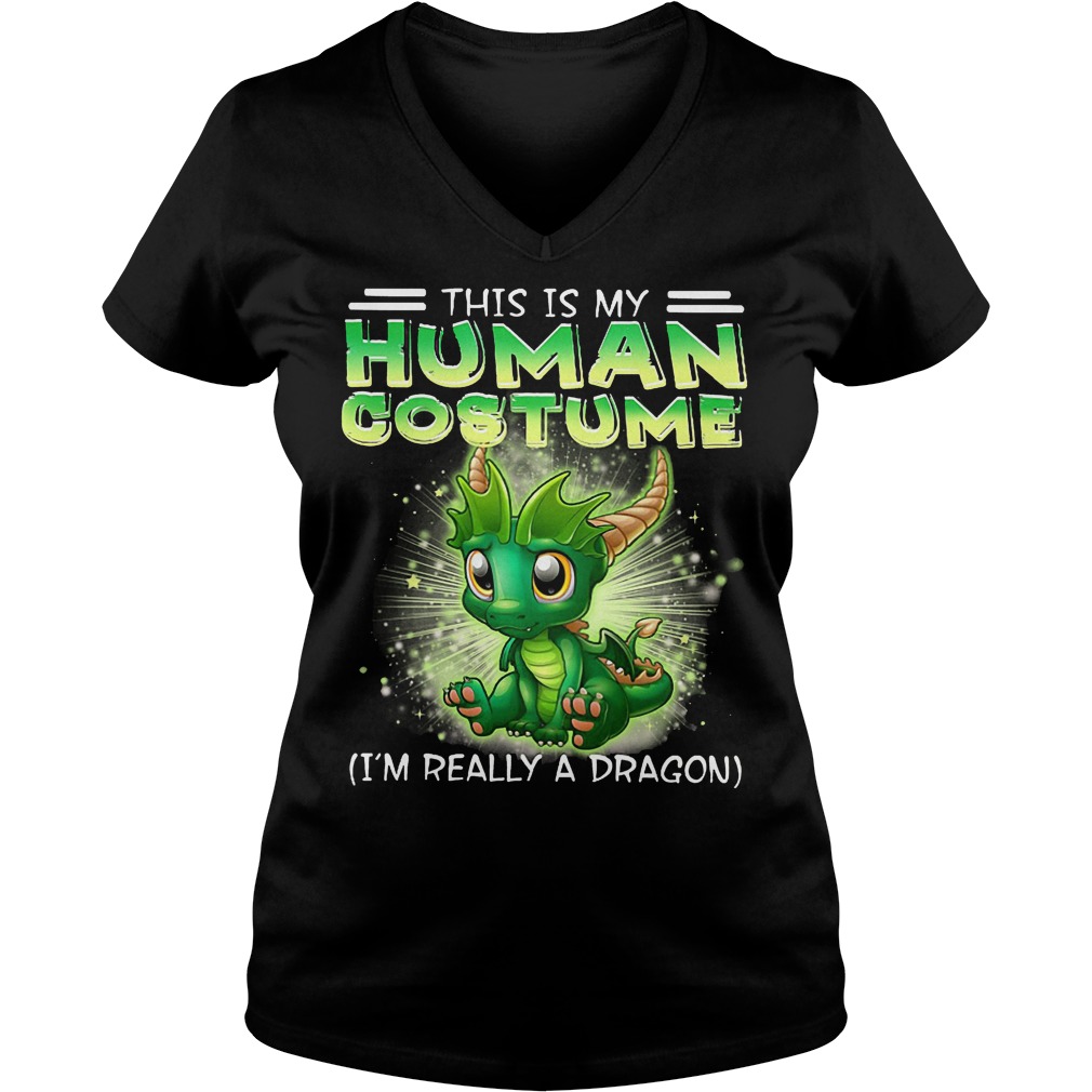 This Is My Human Costume Dragon Shirt 5 This Is My Human Costume Dragon V Neck