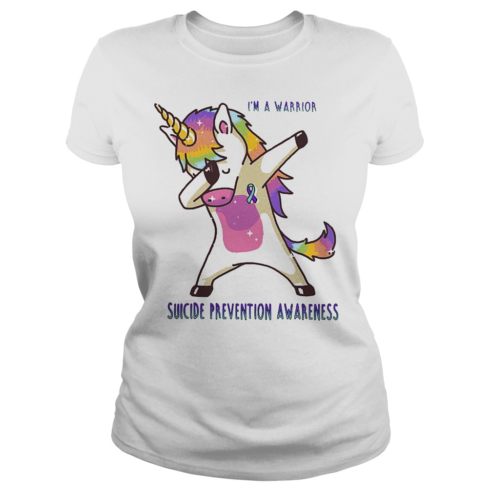 Unicorn I'm A Warrior Suicide Prevention Awareness Shirt 7 Unicorn I'm A Warrior Suicide Prevention Awareness Ladies