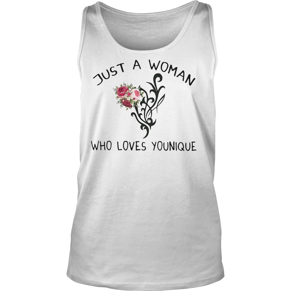 Just A Woman Who Loves Younique T-Shirt 7 Just A Woman Who Loves Younique Tanktop