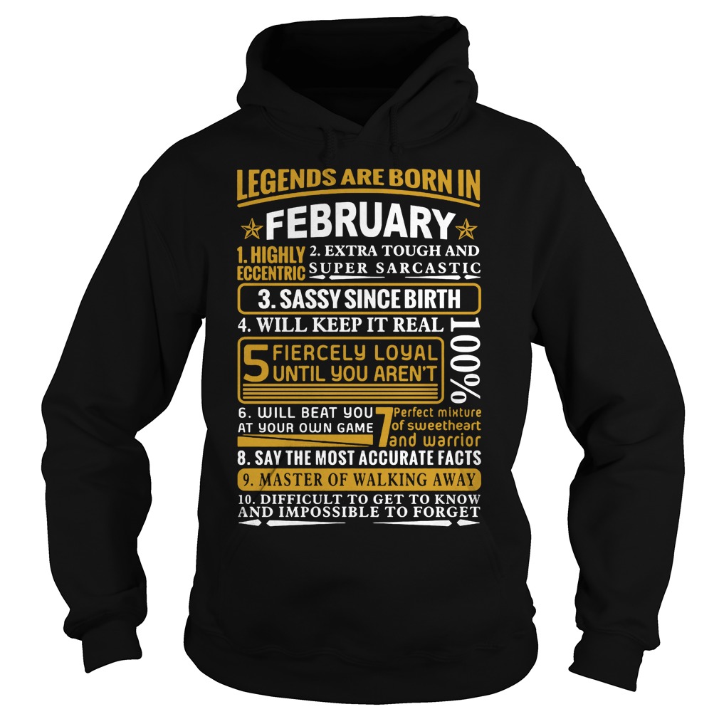 Legends Are Born In February T-Shirt 2 Legends Are Born In February Hoodie
