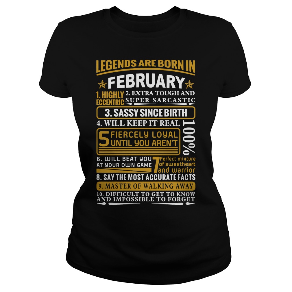 Legends Are Born In February T-Shirt 7 Legends Are Born In February Ladies