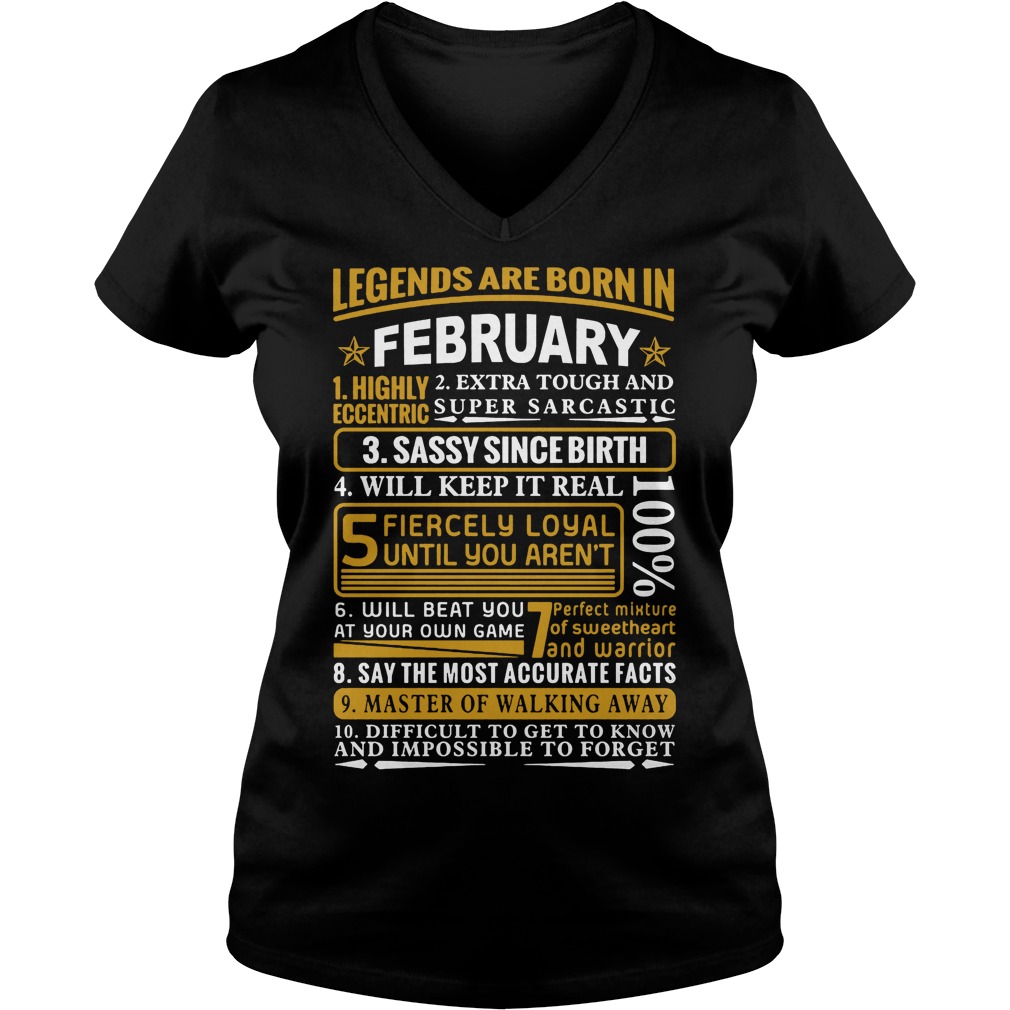 Legends Are Born In February T-Shirt 5 Legends Are Born In February V Neck