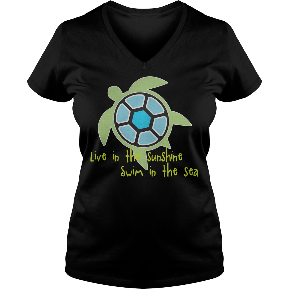 Live In The Sunshine Swim In The Sea T-Shirt 7 Live In The Sunshine Swim In The Sea V Neck