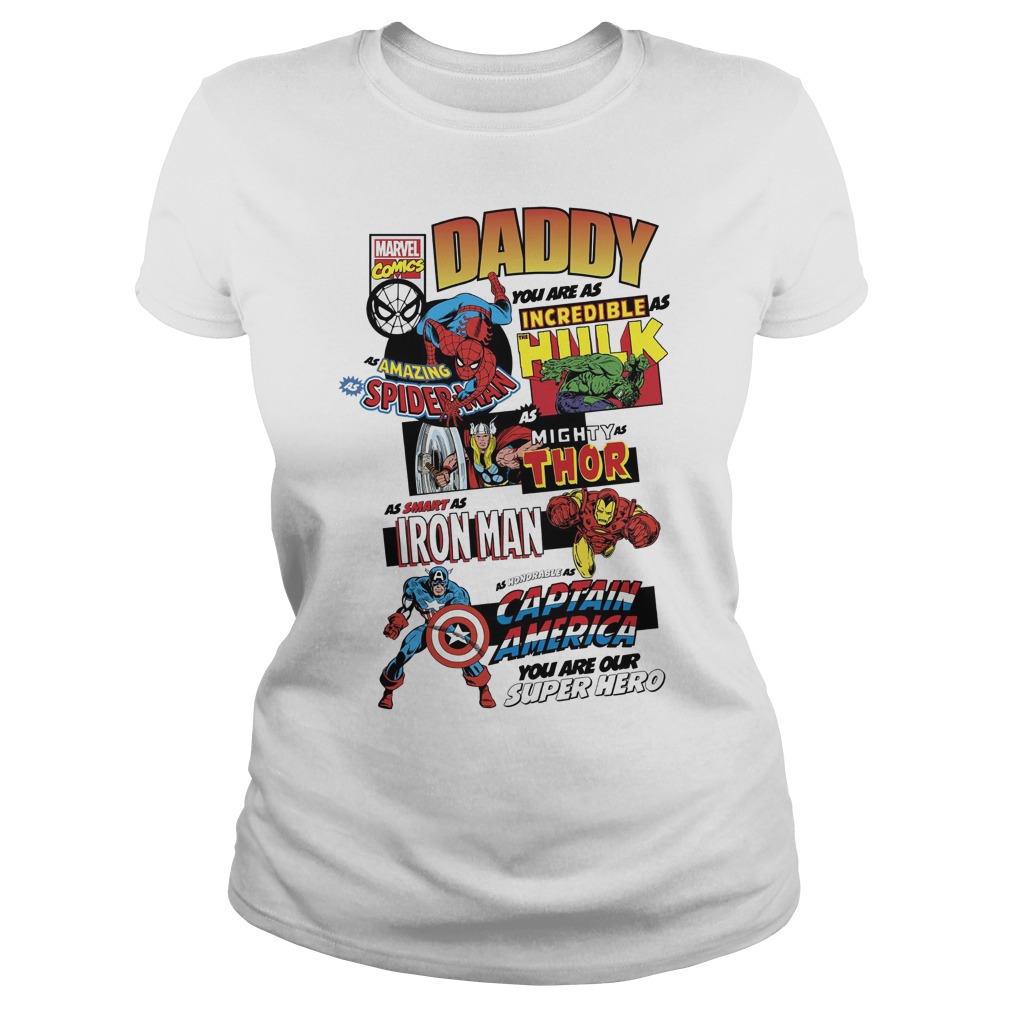Marvel Avengers Father's Day Daddy You Are As Incredible As Hulk T-Shirt 7 Marvel Avengers Father's Day Daddy You Are As Incredible As Hulk Ladies