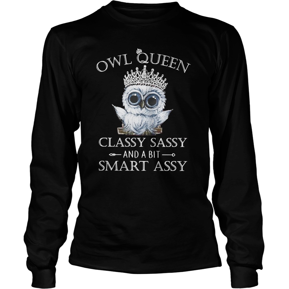 Owl Queen Classy Saay T-Shirt 4 Owl Queen Classy Saay Longsleeve