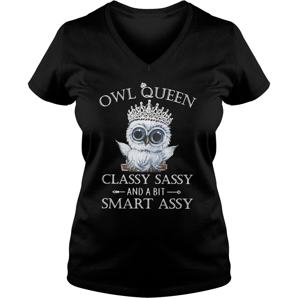 Owl Queen Classy Saay T-Shirt 6 Owl Queen Classy Saay V Neck