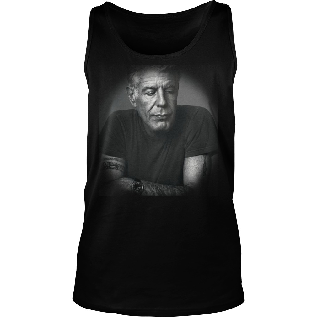 Rest In Peace Anthony Bourdain T-Shirt 6 Rest In Peace Anthony Bourdain Tanktop