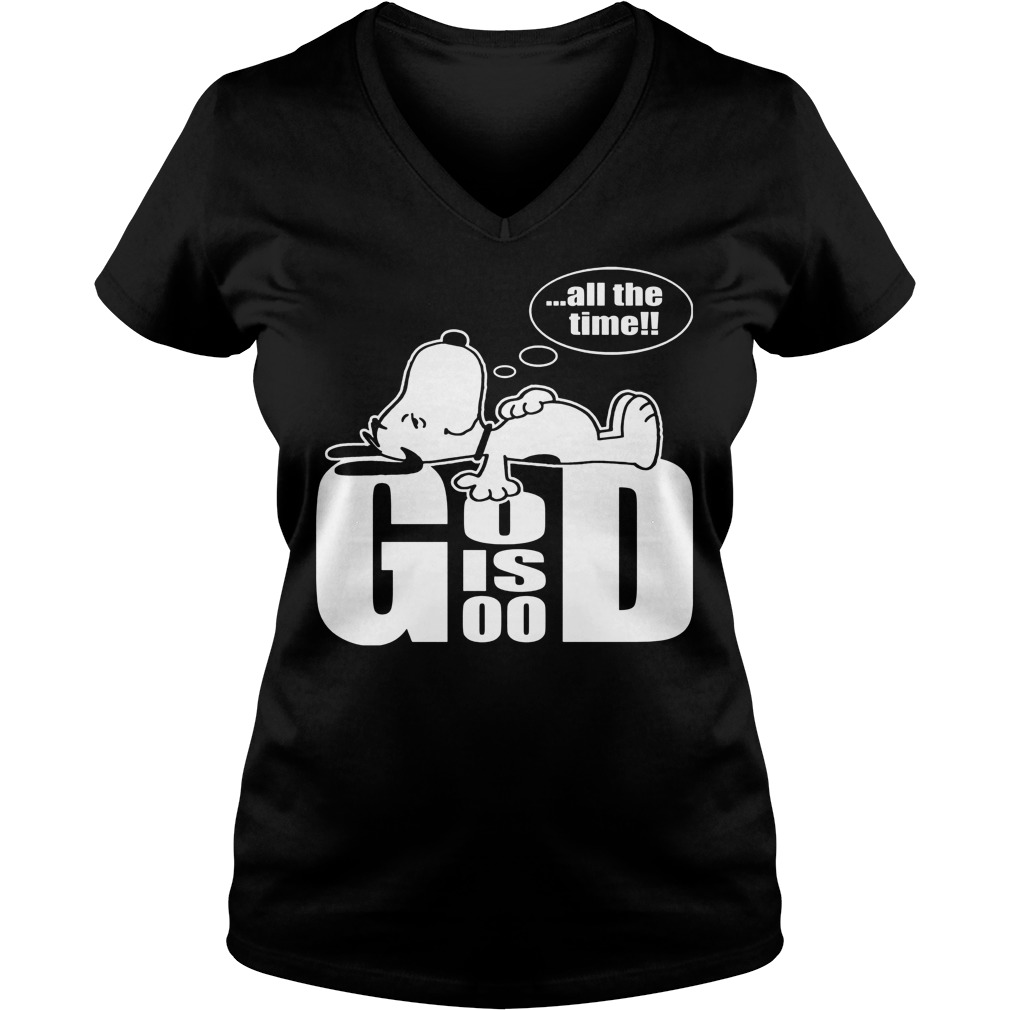Snoopy-God Is Good All The Time T-Shirt 5 Snoopy God Is Good All The Time V Neck