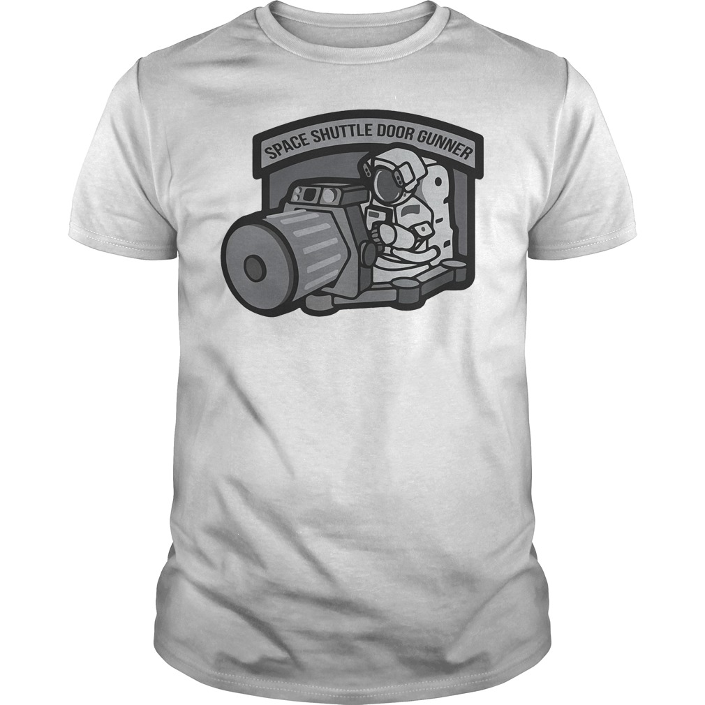 Space Shuttle Door Gunner T-Shirt Space Shuttle Door Gunner T-Shirt 1